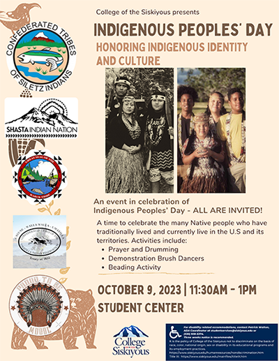 Indigenous Peoples' Day - Honoring indigenous identity and culture. October 9, 2023, 11:30 am - 1:00 pm. Student Center