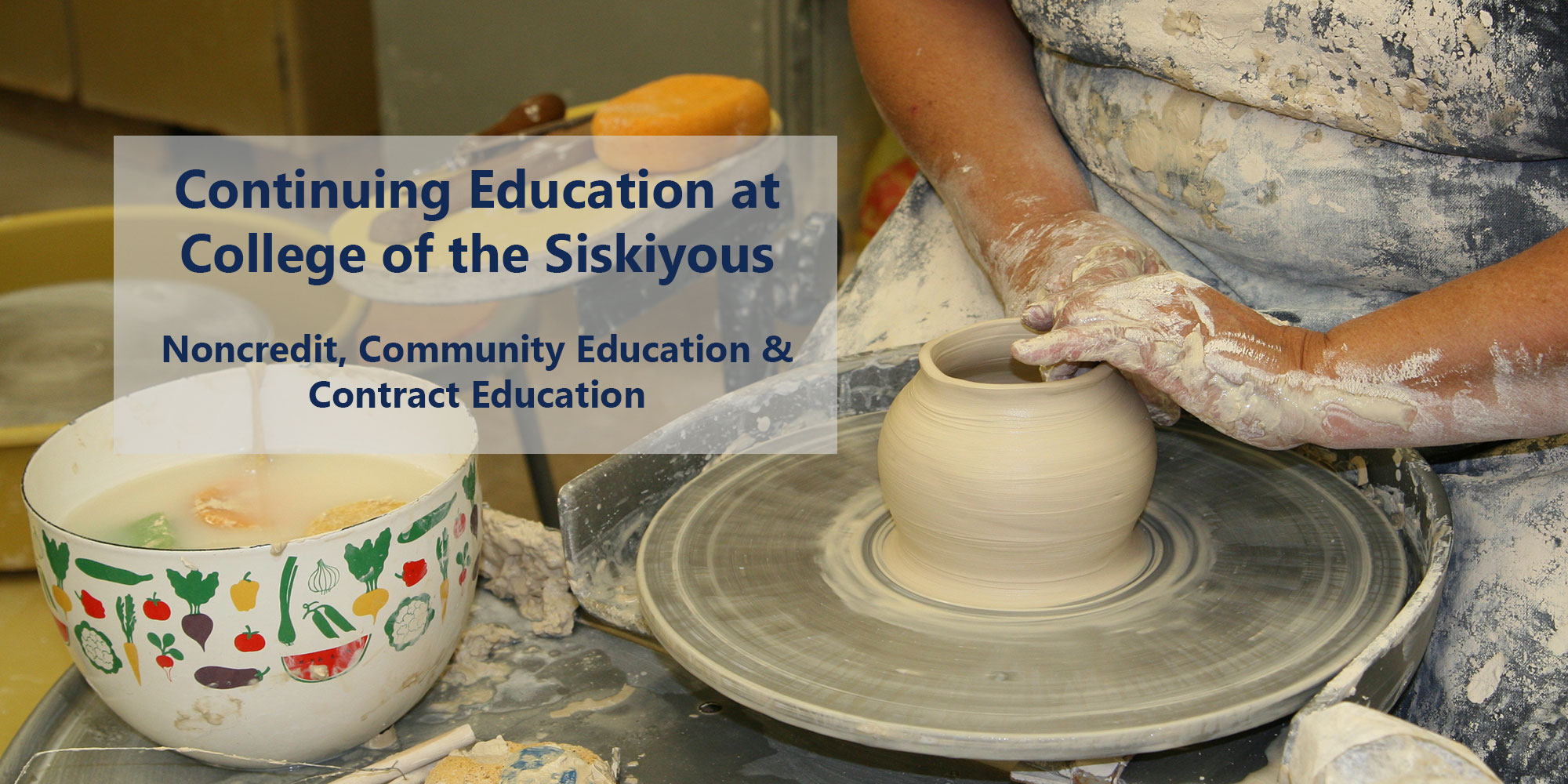 Continuing Education at College of the Siskiyous. Non-Credit, Community Education & Contract Education