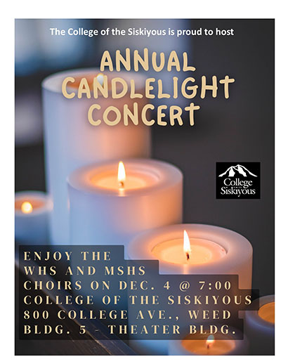 The College of the Siskiyous is proud to host Annual Candlelight Concert. Enjoy the WHS and MSHS choirs on December 4 at 7:00 pm. College of the Siskiyous, 800 College Ave., Weed, Building 5, Theater Building.