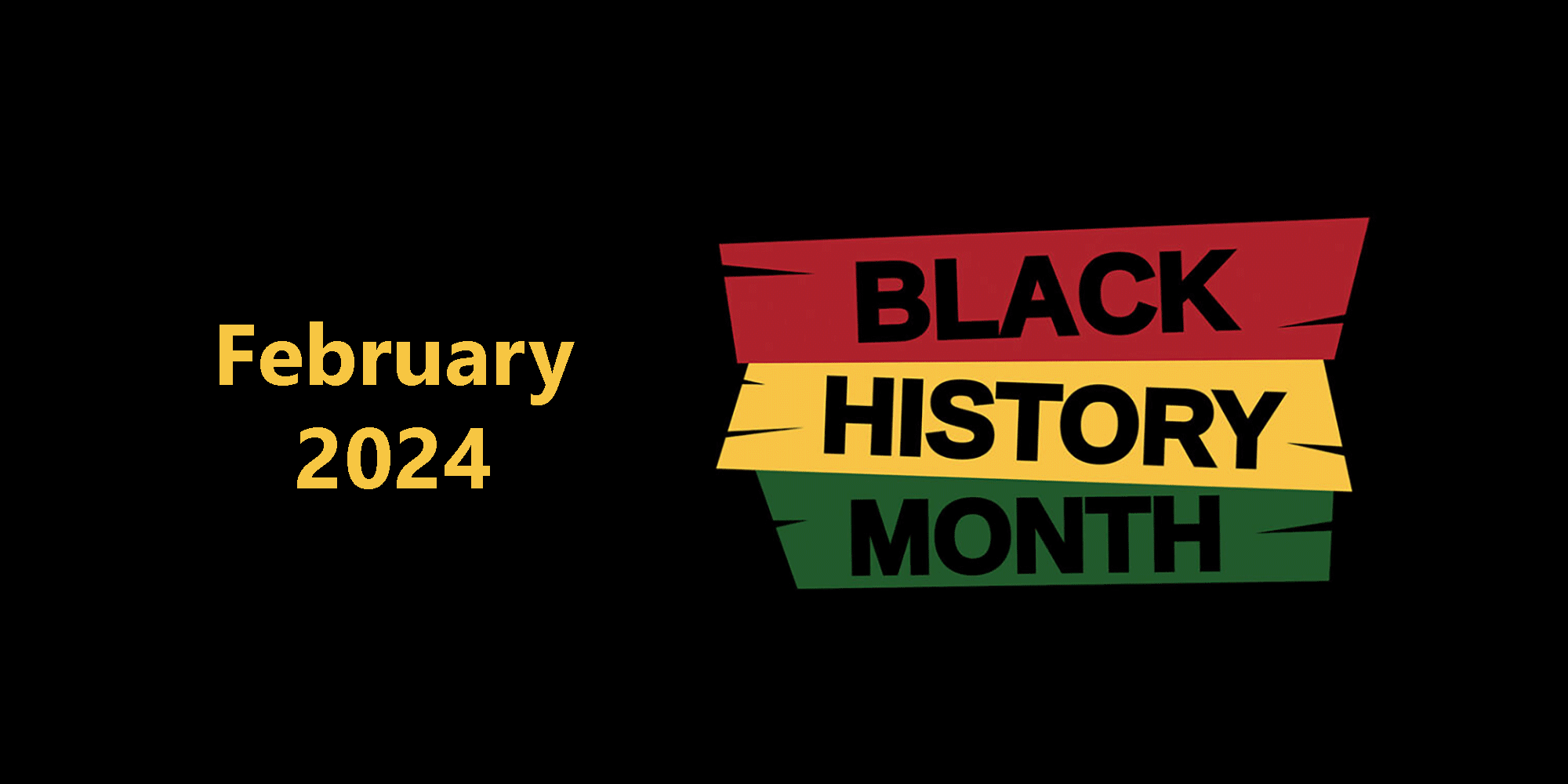 Black History Month. February 2024.